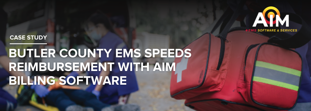 Butler County EMS Speeds Reimbursement With AIM Billing Software