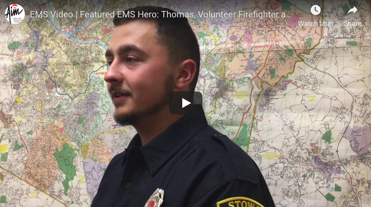 Featured EMS Hero: Thomas, Volunteer Firefighter & EMT